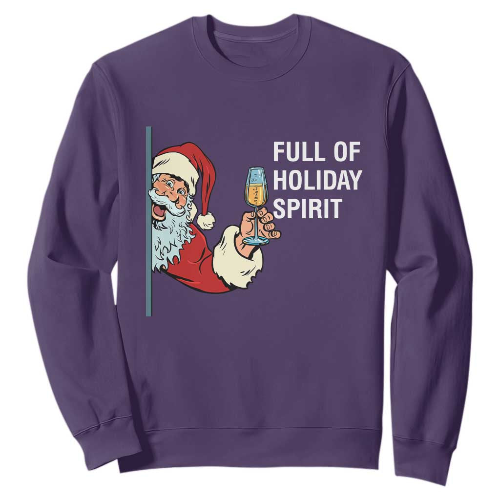 Funny Christmas Wine Sweatshirt Full Of Holiday Spirit Santa TS11 Purple Print Your Wear