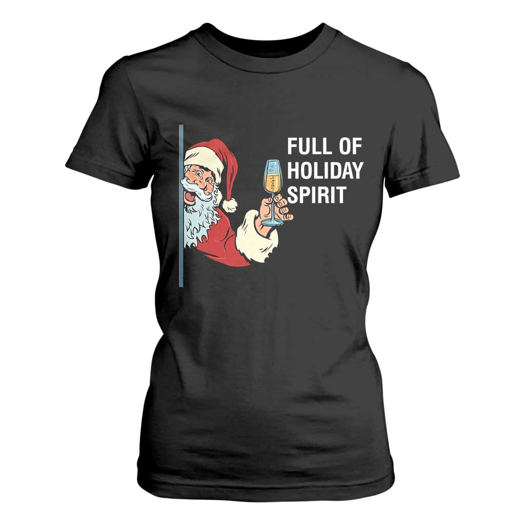 Funny Christmas Wine T Shirt For Women Full Of Holiday Spirit Santa TS11 Black Print Your Wear