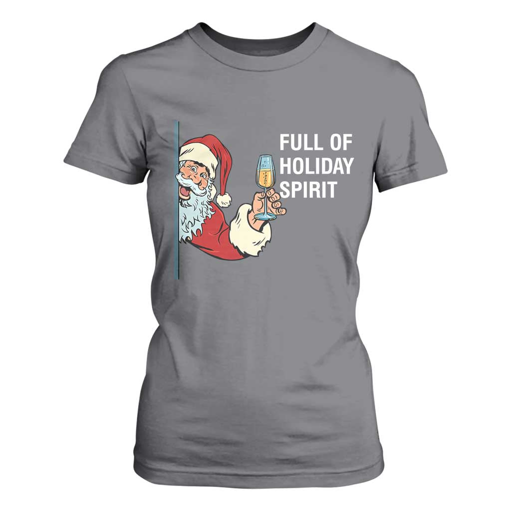 Funny Christmas Wine T Shirt For Women Full Of Holiday Spirit Santa TS11 Charcoal Print Your Wear
