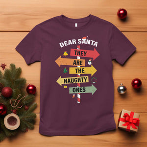 Dear Santa They Are The Naughty Ones Christmas T Shirt TS11 Maroon Print Your Wear