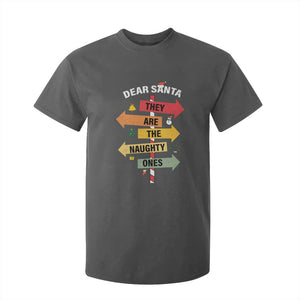 Dear Santa They Are The Naughty Ones Christmas T Shirt For Kid TS11 Dark Heather Print Your Wear