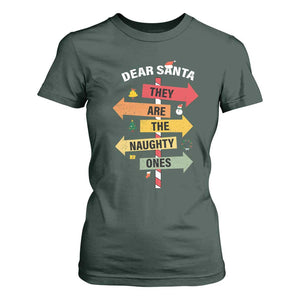 Dear Santa They Are The Naughty Ones Christmas T Shirt For Women TS11 Dark Forest Green Print Your Wear