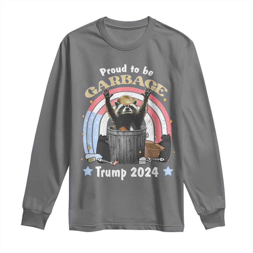 Funny Trump Garbage Racoon Long Sleeve Shirt Proud To Be Garbage Trump 2024 American Flag TS11 Charcoal Print Your Wear