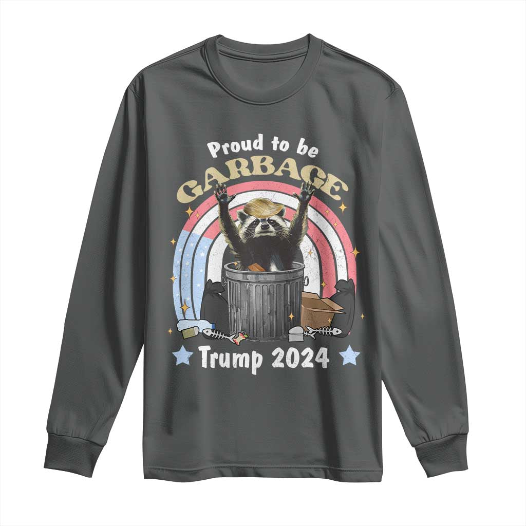 Funny Trump Garbage Racoon Long Sleeve Shirt Proud To Be Garbage Trump 2024 American Flag TS11 Dark Heather Print Your Wear