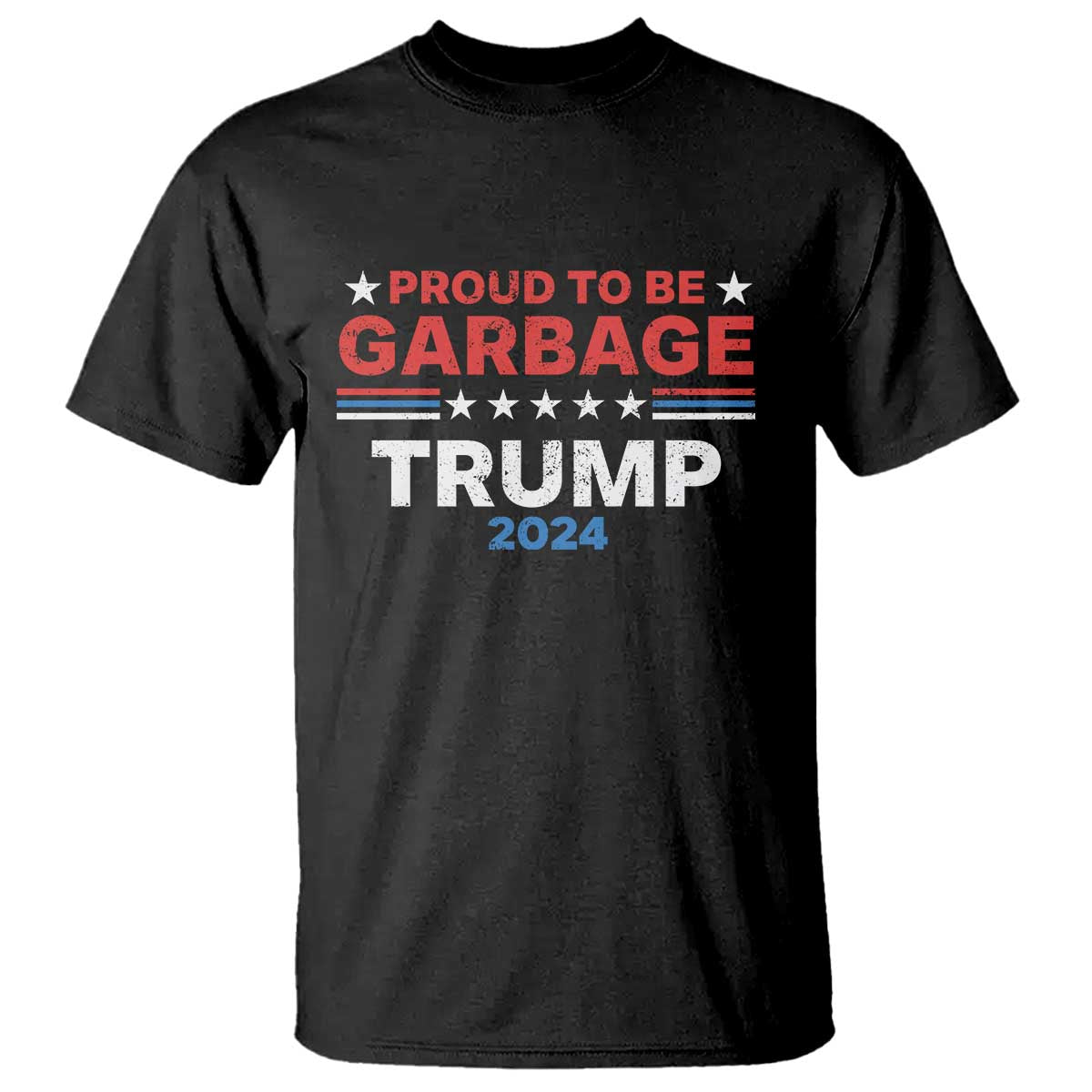 Funny Trump Garbage T Shirt Proud To Be Garbage Trump 2024 American Flag TS11 Black Print Your Wear