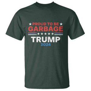 Funny Trump Garbage T Shirt Proud To Be Garbage Trump 2024 American Flag TS11 Dark Forest Green Print Your Wear