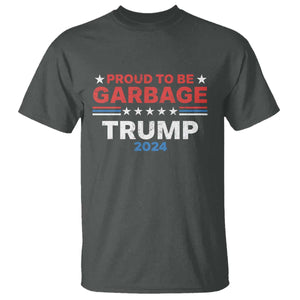 Funny Trump Garbage T Shirt Proud To Be Garbage Trump 2024 American Flag TS11 Dark Heather Print Your Wear