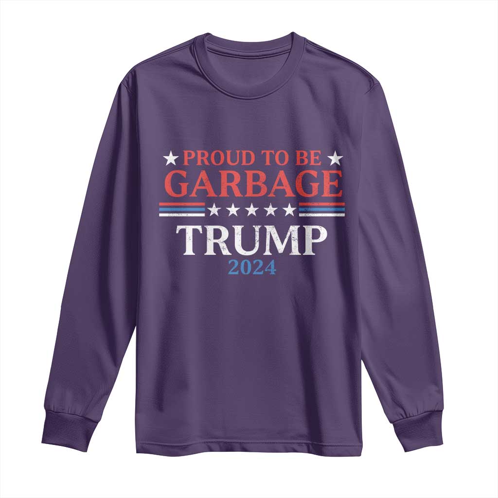 Funny Trump Garbage Long Sleeve Shirt Proud To Be Garbage Trump 2024 Star Striped TS11 Purple Print Your Wear