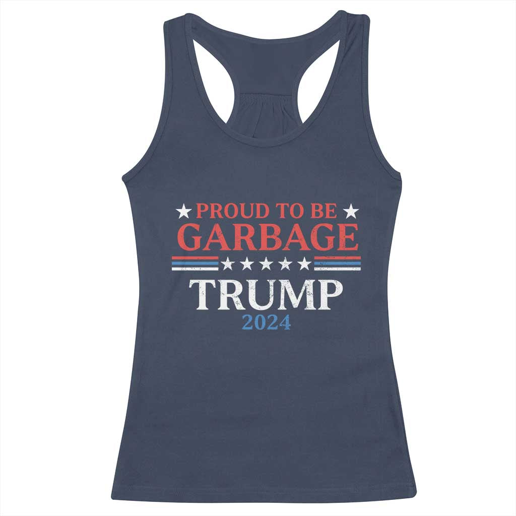 Funny Trump Garbage Racerback Tank Top Proud To Be Garbage Trump 2024 Star Striped TS11 Navy Print Your Wear