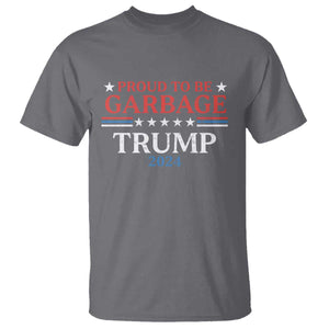 Funny Trump Garbage T Shirt Proud To Be Garbage Trump 2024 Star Striped TS11 Charcoal Print Your Wear