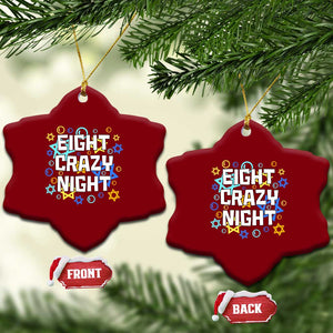 Funny Hanukkah Eight Crazy Night Ceramic Ornament Jewish Hebrew Chanukah David Stars TS11 Print Your Wear