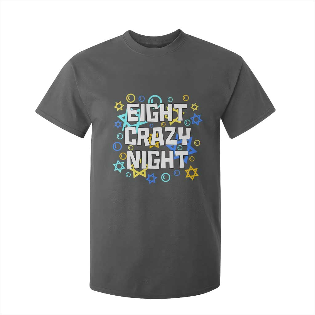 Funny Hanukkah Eight Crazy Night T Shirt For Kid Jewish Hebrew Chanukah David Stars TS11 Dark Heather Print Your Wear