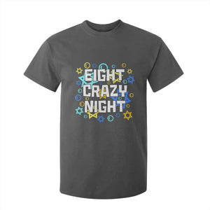Funny Hanukkah Eight Crazy Night T Shirt For Kid Jewish Hebrew Chanukah David Stars TS11 Dark Heather Print Your Wear