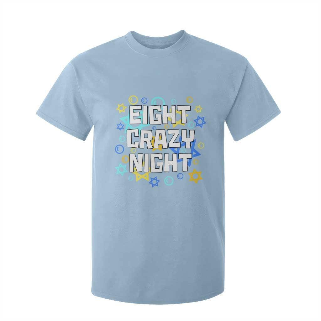 Funny Hanukkah Eight Crazy Night T Shirt For Kid Jewish Hebrew Chanukah David Stars TS11 Light Blue Print Your Wear