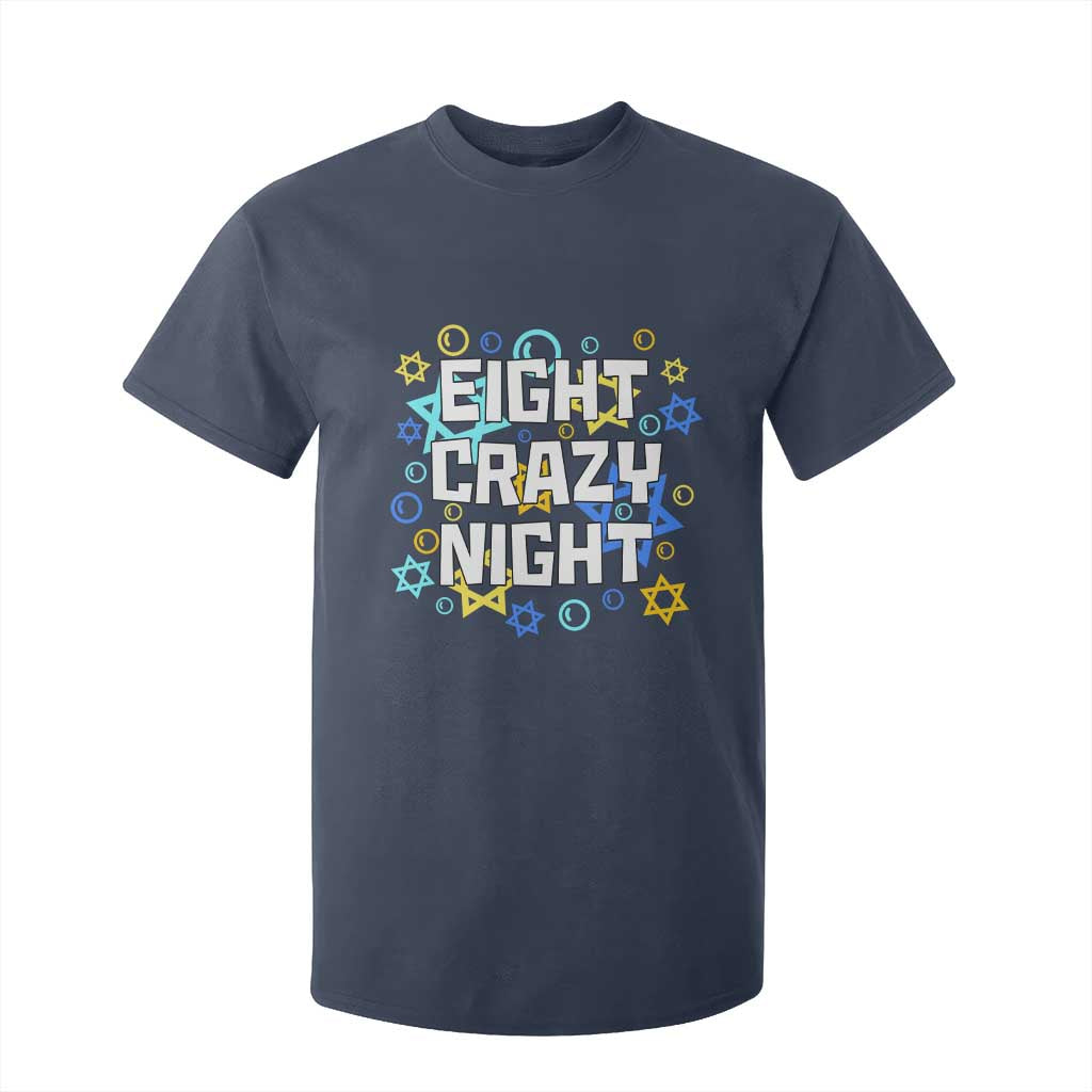 Funny Hanukkah Eight Crazy Night T Shirt For Kid Jewish Hebrew Chanukah David Stars TS11 Navy Print Your Wear