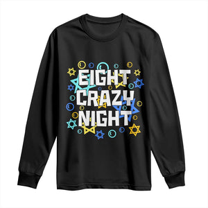 Funny Hanukkah Eight Crazy Night Long Sleeve Shirt Jewish Hebrew Chanukah David Stars TS11 Black Print Your Wear