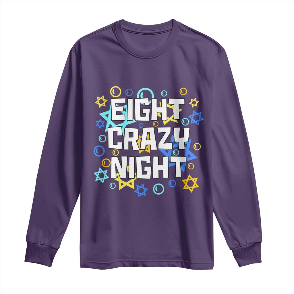 Funny Hanukkah Eight Crazy Night Long Sleeve Shirt Jewish Hebrew Chanukah David Stars TS11 Purple Print Your Wear