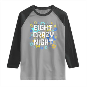 Funny Hanukkah Eight Crazy Night Raglan Shirt Jewish Hebrew Chanukah David Stars TS11 Sport Gray Black Print Your Wear