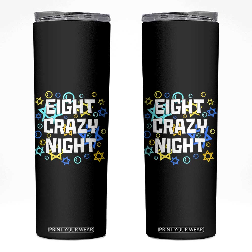 Funny Hanukkah Eight Crazy Night Skinny Tumbler Jewish Hebrew Chanukah David Stars TS11 Black Print Your Wear