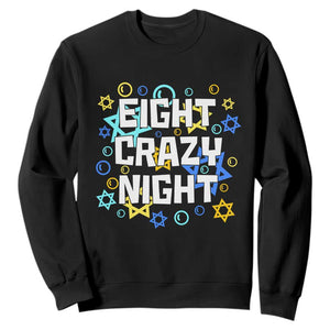 Funny Hanukkah Eight Crazy Night Sweatshirt Jewish Hebrew Chanukah David Stars TS11 Black Print Your Wear