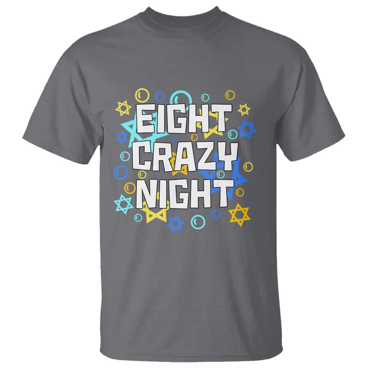 Funny Hanukkah Eight Crazy Night T Shirt Jewish Hebrew Chanukah David Stars TS11 Charcoal Print Your Wear