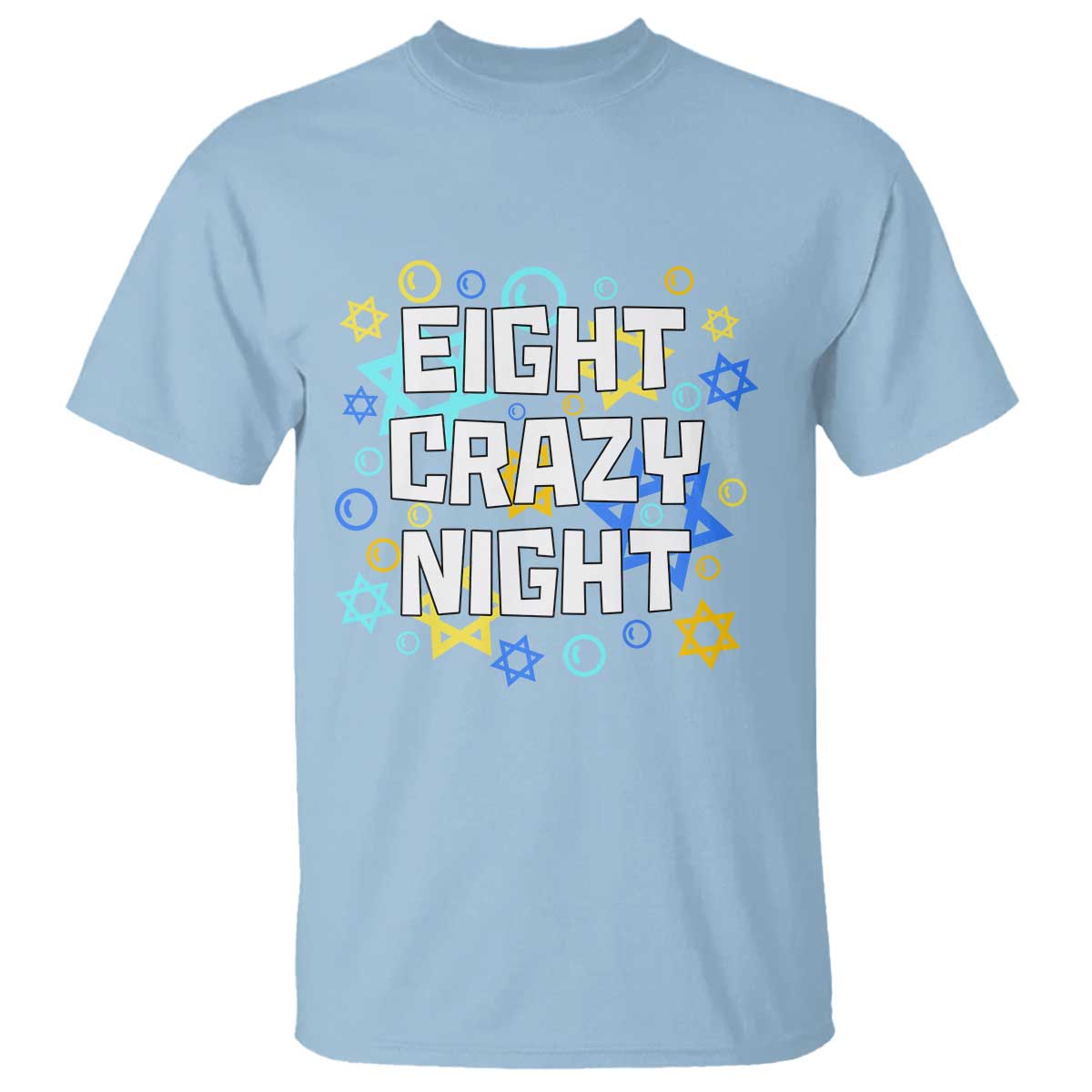 Funny Hanukkah Eight Crazy Night T Shirt Jewish Hebrew Chanukah David Stars TS11 Light Blue Print Your Wear