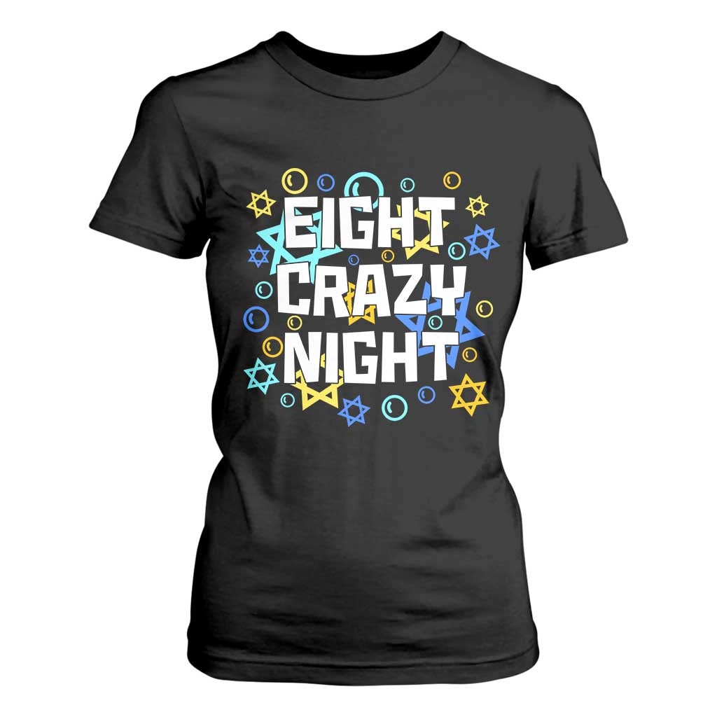 Funny Hanukkah Eight Crazy Night T Shirt For Women Jewish Hebrew Chanukah David Stars TS11 Black Print Your Wear