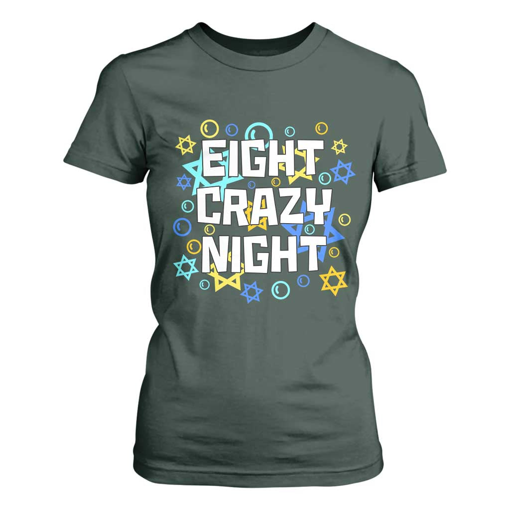 Funny Hanukkah Eight Crazy Night T Shirt For Women Jewish Hebrew Chanukah David Stars TS11 Dark Forest Green Print Your Wear
