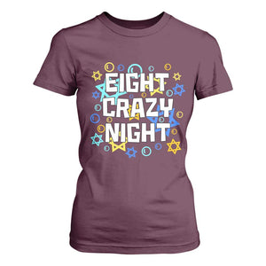 Funny Hanukkah Eight Crazy Night T Shirt For Women Jewish Hebrew Chanukah David Stars TS11 Maroon Print Your Wear