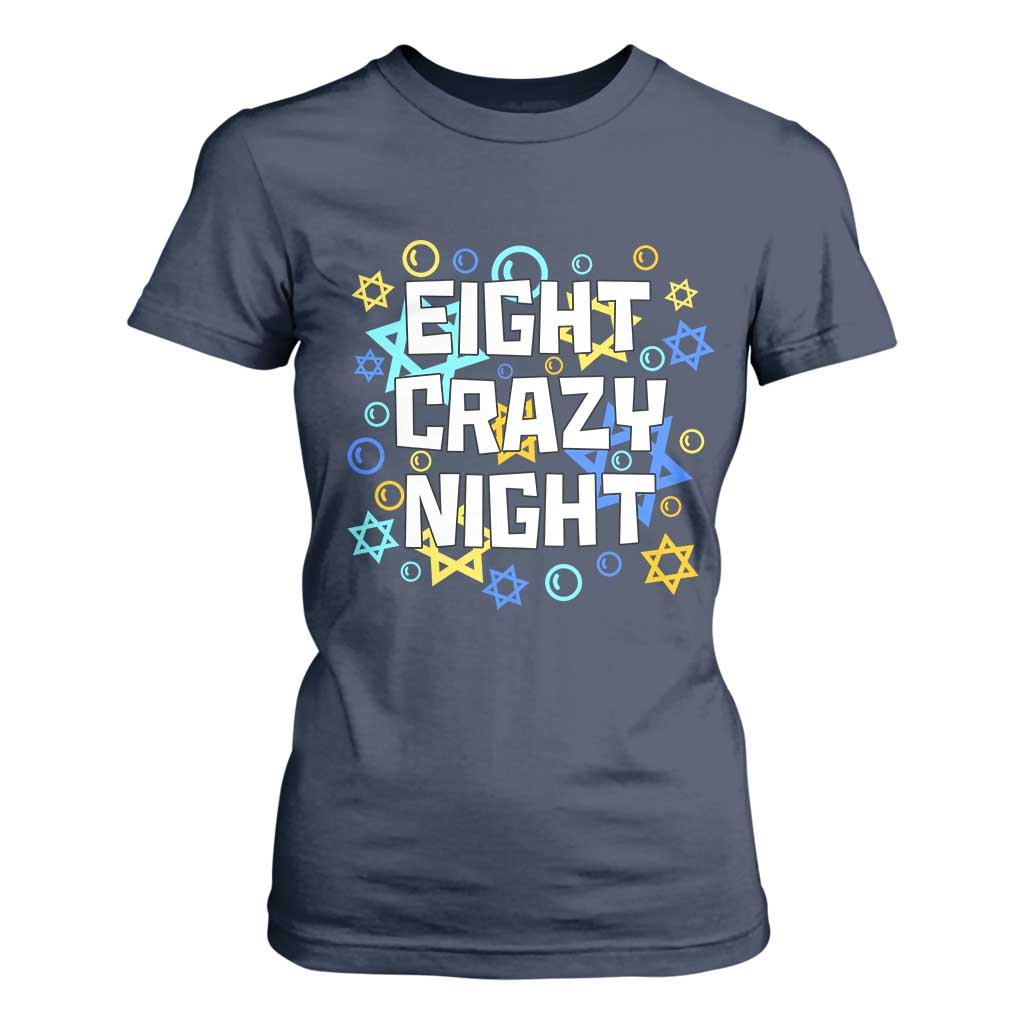 Funny Hanukkah Eight Crazy Night T Shirt For Women Jewish Hebrew Chanukah David Stars TS11 Navy Print Your Wear