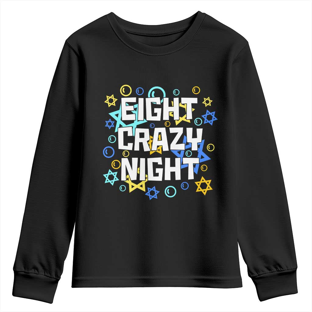 Funny Hanukkah Eight Crazy Night Youth Sweatshirt Jewish Hebrew Chanukah David Stars TS11 Black Print Your Wear