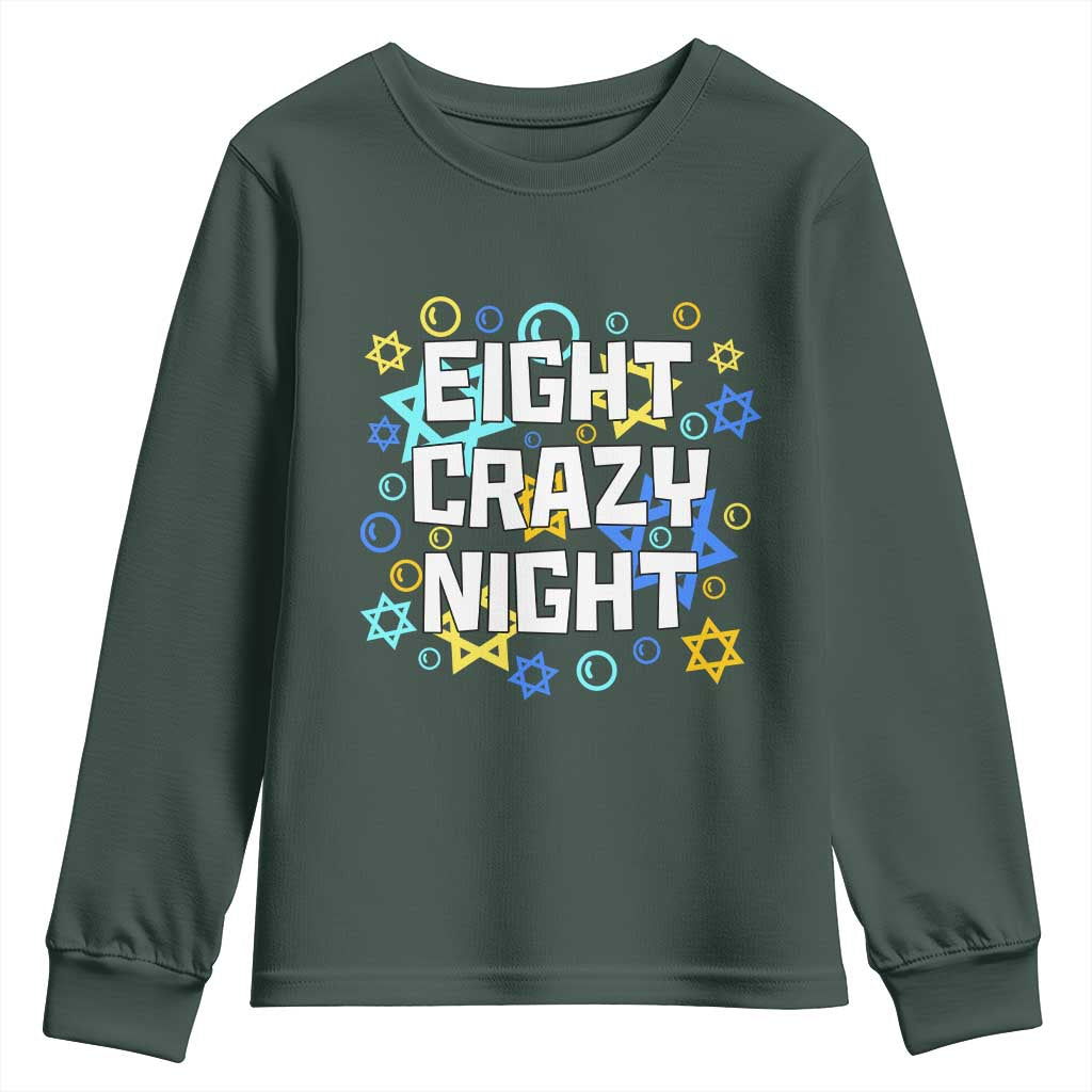 Funny Hanukkah Eight Crazy Night Youth Sweatshirt Jewish Hebrew Chanukah David Stars TS11 Dark Forest Green Print Your Wear