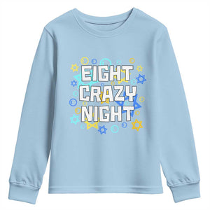 Funny Hanukkah Eight Crazy Night Youth Sweatshirt Jewish Hebrew Chanukah David Stars TS11 Light Blue Print Your Wear