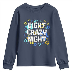 Funny Hanukkah Eight Crazy Night Youth Sweatshirt Jewish Hebrew Chanukah David Stars TS11 Navy Print Your Wear