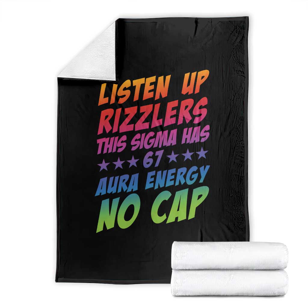 Funny Listen Up Rizzlers This Sigma Has 67 Aura Energy No Cap Throw Blanket TS11 Black Print Your Wear