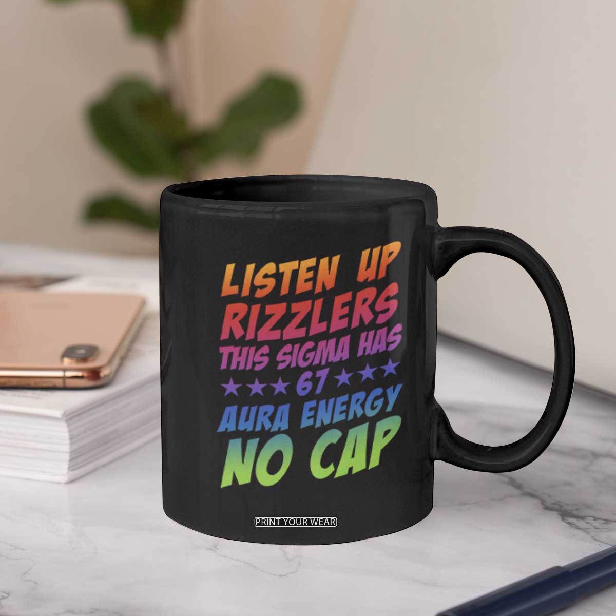 Funny Listen Up Rizzlers This Sigma Has 67 Aura Energy No Cap Coffee Mug TS11 Print Your Wear