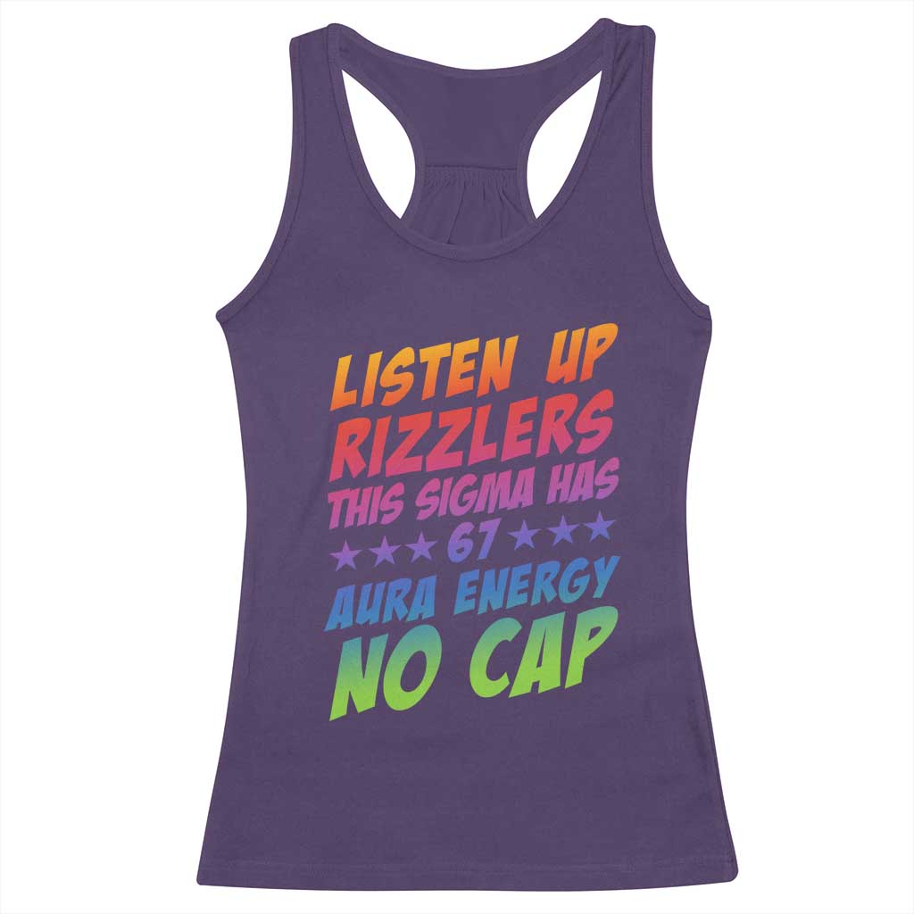 Funny Listen Up Rizzlers This Sigma Has 67 Aura Energy No Cap Racerback Tank Top TS11 Purple Print Your Wear