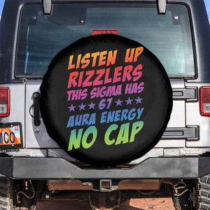 Funny Listen Up Rizzlers This Sigma Has 67 Aura Energy No Cap Spare Tire Cover TS11 No hole Black Print Your Wear