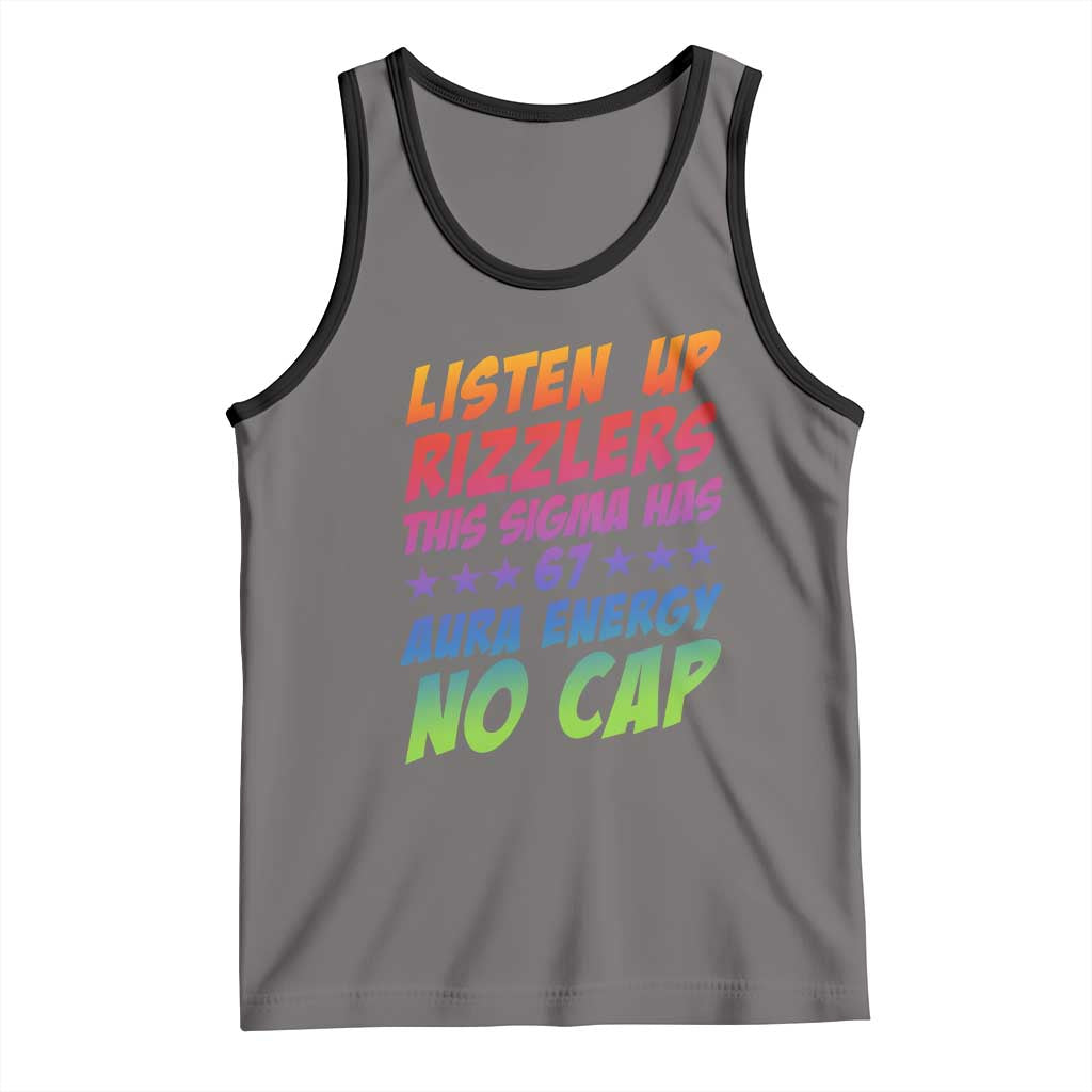 Funny Listen Up Rizzlers This Sigma Has 67 Aura Energy No Cap Tank Top TS11 Deep Heather Black Print Your Wear