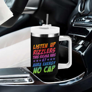 Funny Listen Up Rizzlers This Sigma Has 67 Aura Energy No Cap Tumbler With Handle TS11 Print Your Wear