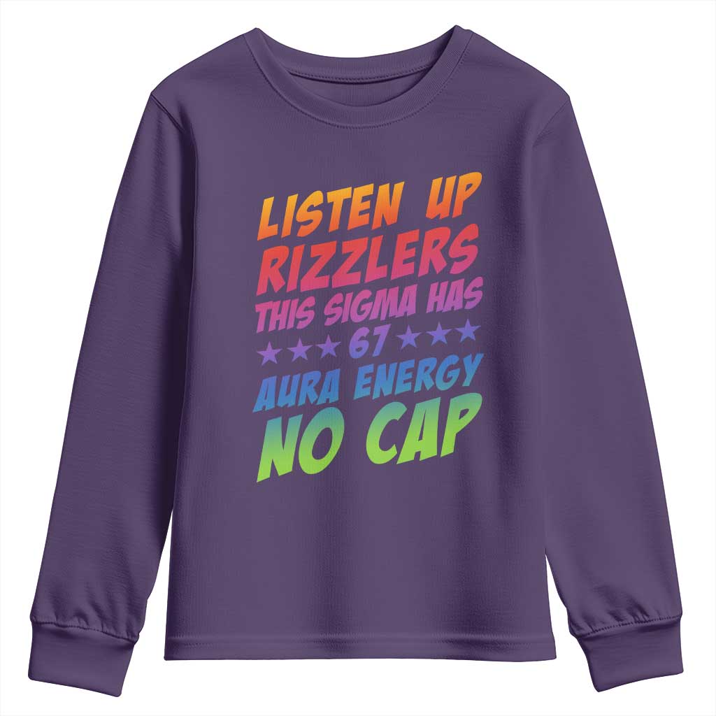 Funny Listen Up Rizzlers This Sigma Has 67 Aura Energy No Cap Youth Sweatshirt TS11 Purple Print Your Wear