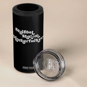 Funny Shabbat Shalom Motherfucker 4 in 1 Can Cooler Tumbler Jewish Kosher TS11 Print Your Wear