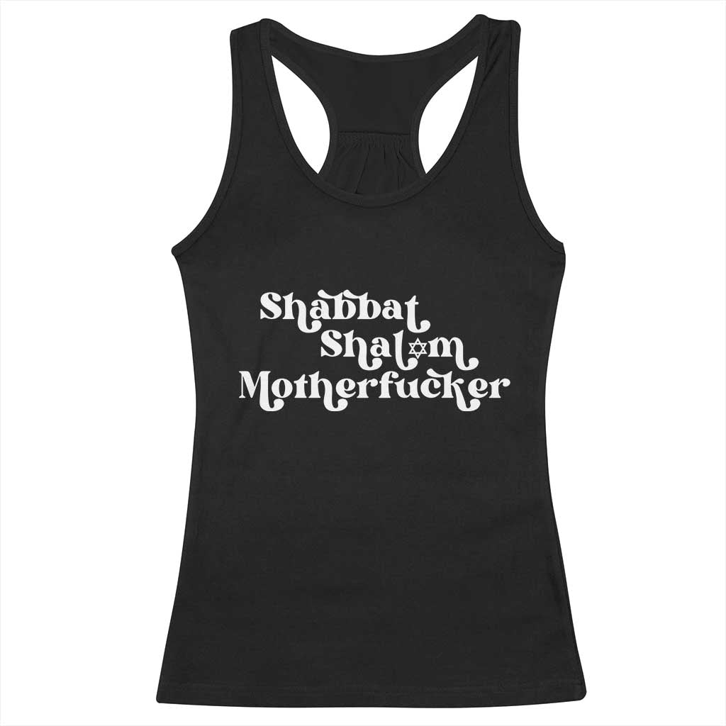 Funny Shabbat Shalom Motherfucker Racerback Tank Top Jewish Kosher TS11 Black Print Your Wear