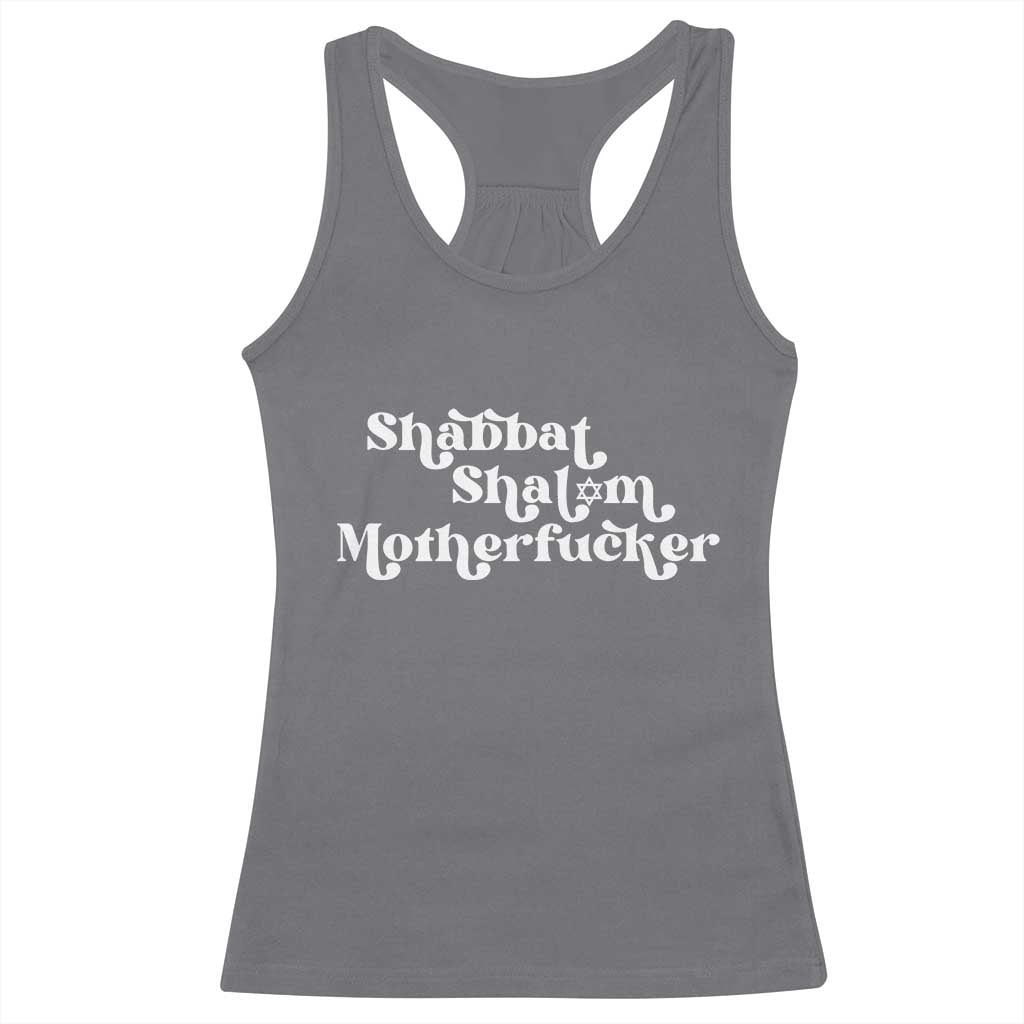 Funny Shabbat Shalom Motherfucker Racerback Tank Top Jewish Kosher TS11 Charcoal Print Your Wear