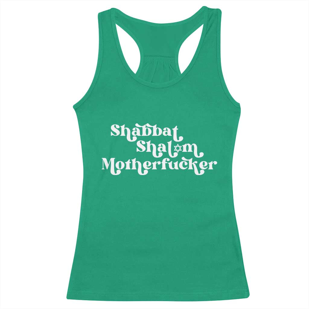 Funny Shabbat Shalom Motherfucker Racerback Tank Top Jewish Kosher TS11 Irish Green Print Your Wear