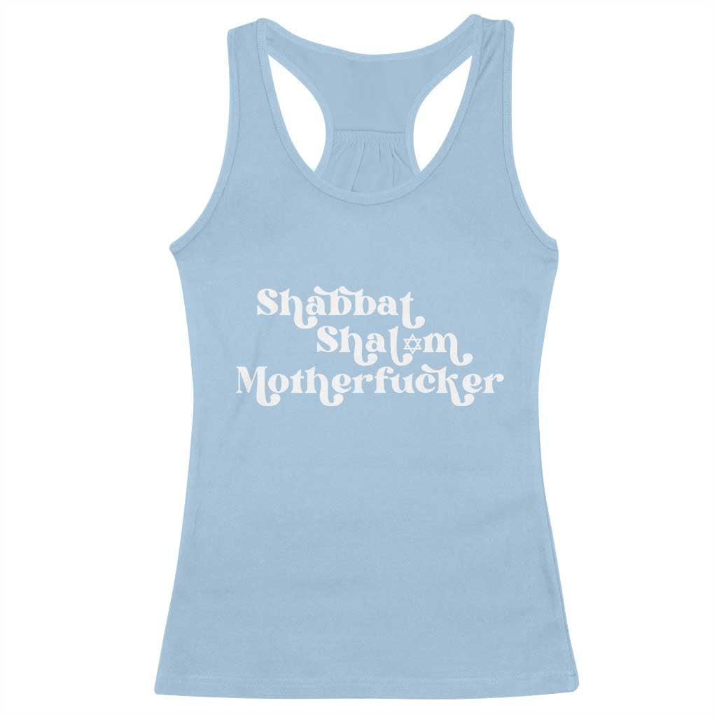 Funny Shabbat Shalom Motherfucker Racerback Tank Top Jewish Kosher TS11 Light Blue Print Your Wear