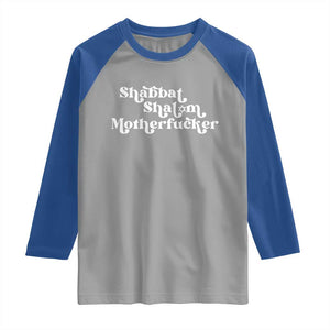 Funny Shabbat Shalom Motherfucker Raglan Shirt Jewish Kosher TS11 Sport Gray Royal Print Your Wear