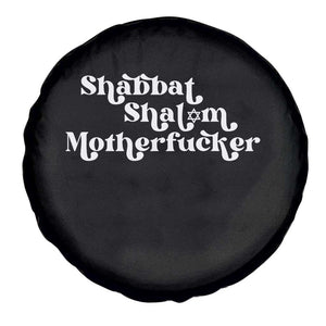 Funny Shabbat Shalom Motherfucker Spare Tire Cover Jewish Kosher TS11 Print Your Wear