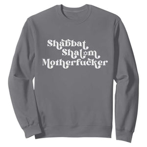 Funny Shabbat Shalom Motherfucker Sweatshirt Jewish Kosher TS11 Charcoal Print Your Wear