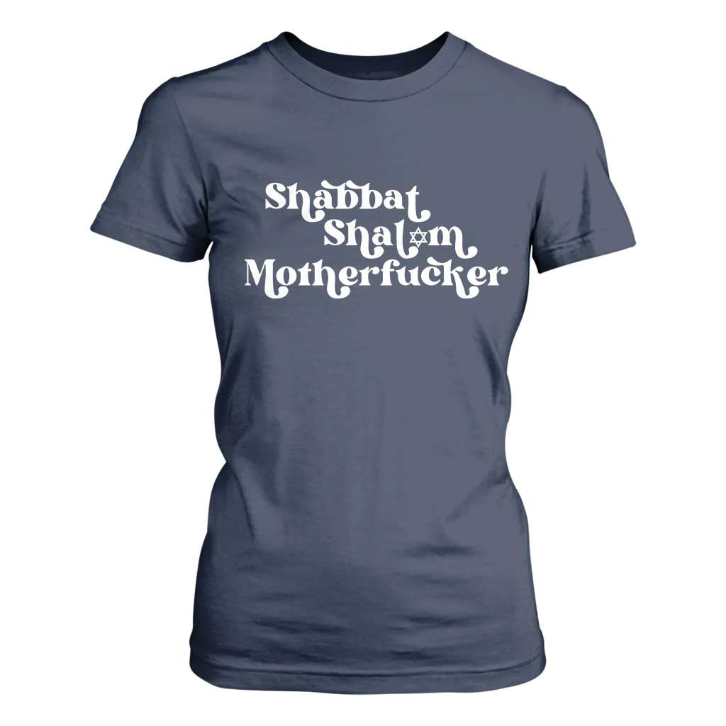 Funny Shabbat Shalom Motherfucker T Shirt For Women Jewish Kosher TS11 Navy Print Your Wear